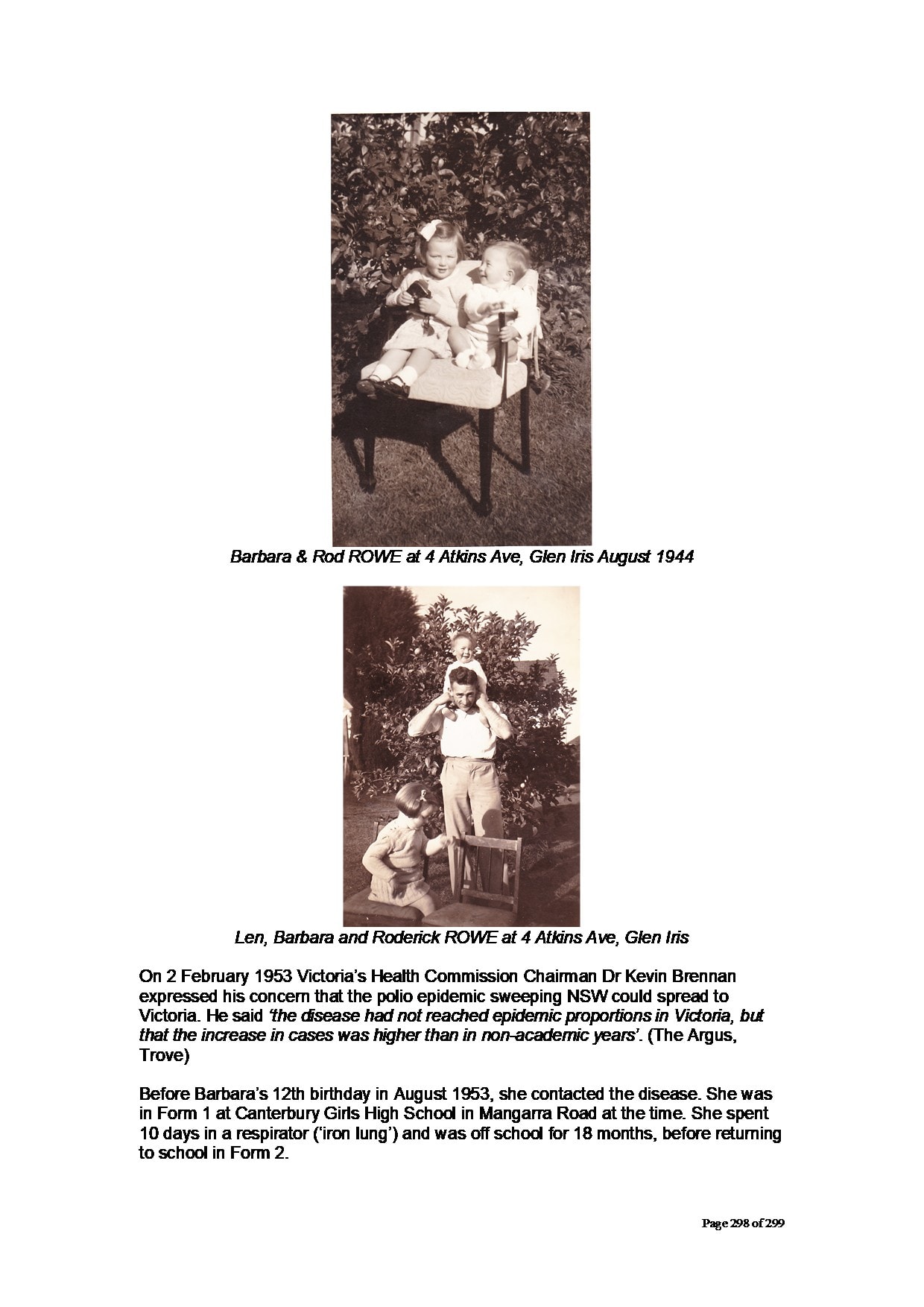 Barbara & Rod Rowe at 4 Atkins Ave, Glen Iris August 1944 — outdoor snapshot, two small children in garden: Barbara (toddler girl ~3, white dress) and Rod (baby ~11 months)
