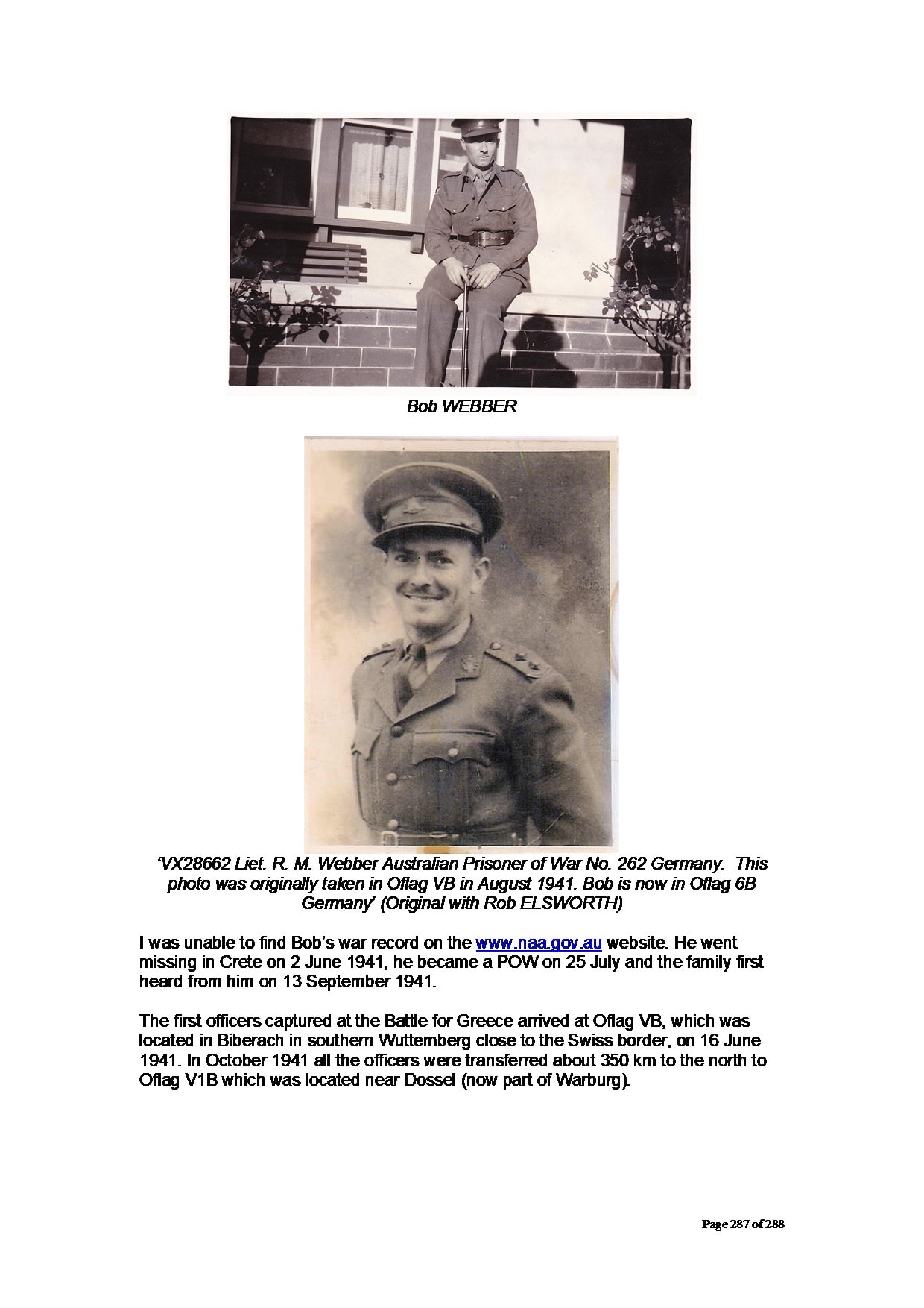 VX28662 Lieut. R. M. Webber Australian Prisoner of War No. 262 Germany — formal portrait, Bob Webber in Australian Army officer's uniform, smiling broadly. Oflag VB August 1941
